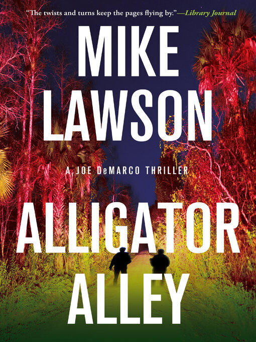 Title details for Alligator Alley by Mike Lawson - Wait list
